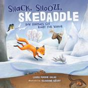 Snack, Snooze, Skedaddle by  Laura Purdie Salas audiobook