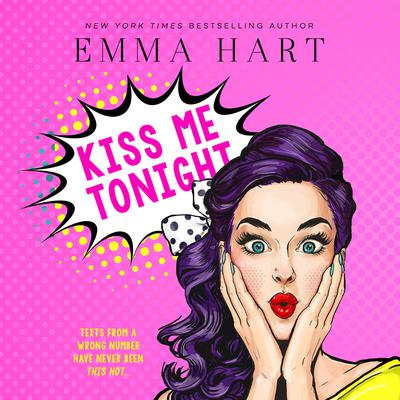 Kiss Me Tonight by Emma Hart audiobook