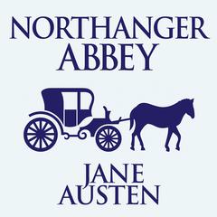 Northanger Abbey by Jane Austen audiobook