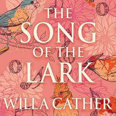 The Song of the Lark by Willa Cather audiobook