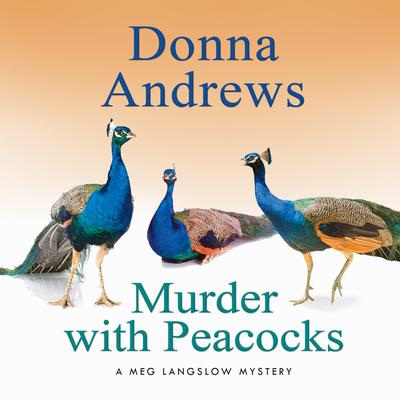 Murder with Peacocks by Donna Andrews audiobook
