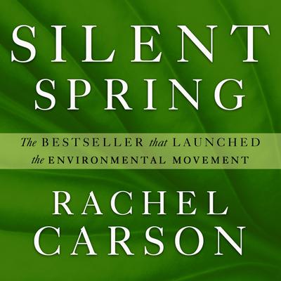 Silent Spring by Rachel Carson audiobook