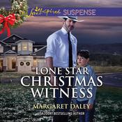 Lone Star Christmas Witness by  Margaret Daley audiobook