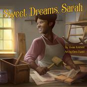 Sweet Dreams, Sarah by  Vivian Kirkfield audiobook