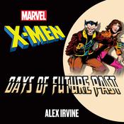 X-Men by  Alex Irvine audiobook