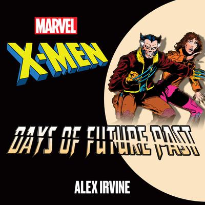 X-Men by Alex Irvine audiobook