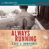 Always Running by  Luis J. Rodriguez audiobook