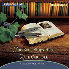 The Book Stops Here by Kate Carlisle audiobook