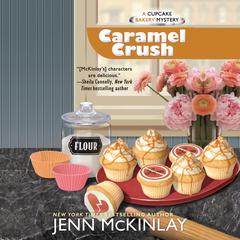 Caramel Crush by Jenn McKinlay audiobook