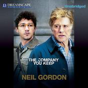 The Company You Keep by  Neil Gordon audiobook