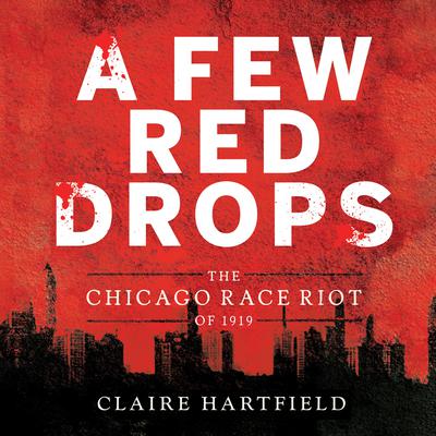 A Few Red Drops by Claire Hartfield audiobook