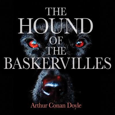 The Hound of the Baskervilles by Arthur Conan Doyle audiobook