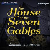 The House of the Seven Gables by  Nathaniel Hawthorne audiobook
