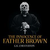 The Innocence of Father Brown by  G. K. Chesteron audiobook
