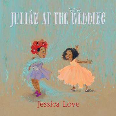 Julián at the Wedding by Jessica Love audiobook