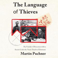 The Language of Thieves by Martin Puchner audiobook