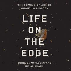 Life on the Edge by Johnjoe  McFadden audiobook