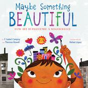 Maybe Something Beautiful by  Theresa Howell audiobook