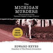 The Michigan Murders by  Edward Keyes audiobook