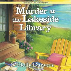 Murder at the Lakeside Library by Holly Danvers audiobook