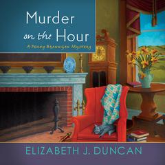 Murder on the Hour: A Penny Brannigan Mystery by Elizabeth J. Duncan audiobook