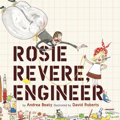 Rosie Revere, Engineer by Andrea Beaty audiobook