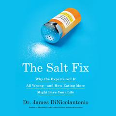 The Salt Fix by James J. DiNicolantonio audiobook