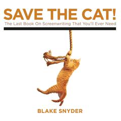 Save the Cat! by Blake Snyder audiobook