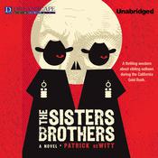 The Sisters Brothers by  Patrick deWitt audiobook