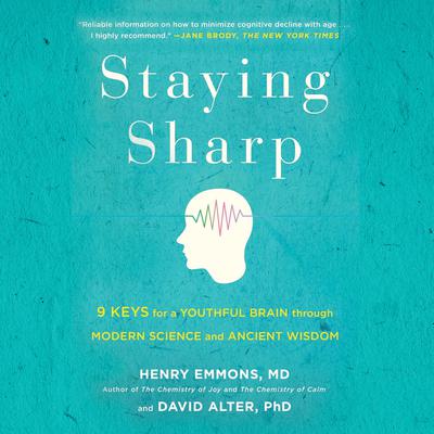 Staying Sharp by Henry  Emmons audiobook
