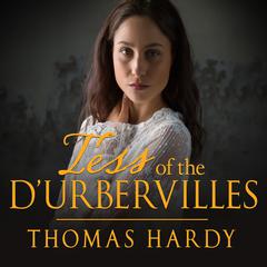 Tess of the d'Urbervilles by Thomas Hardy audiobook