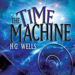 The Time Machine by H. G. Wells audiobook