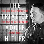 The Trial of Adolf Hitler by  David King audiobook