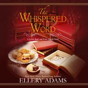The Whispered Word by  Ellery Adams audiobook