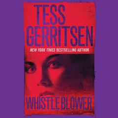 Whistleblower by Tess Gerritsen audiobook