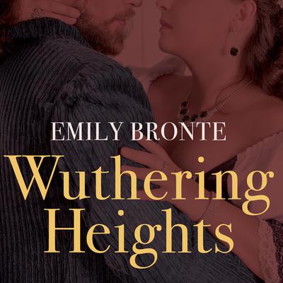 Wuthering Heights by Emily Brontë audiobook