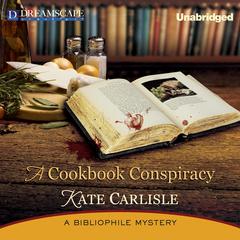 A Cookbook Conspiracy by Kate Carlisle audiobook