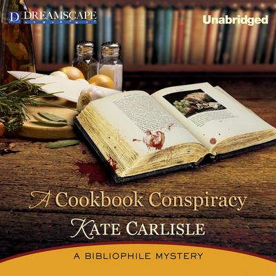A Cookbook Conspiracy by Kate Carlisle audiobook