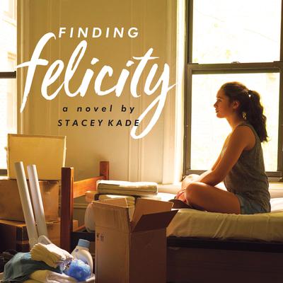 Finding Felicity by Stacey Kade audiobook
