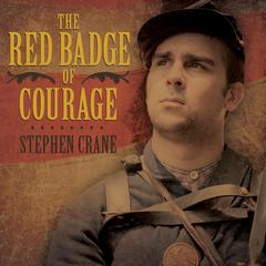 The Red Badge of Courage by Stephen Crane audiobook