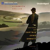 The Return of Captain John Emmett by  Elizabeth Speller audiobook