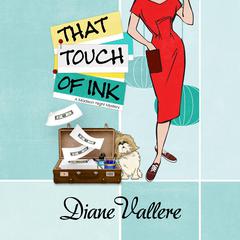 That Touch of Ink by Diane Vallere audiobook