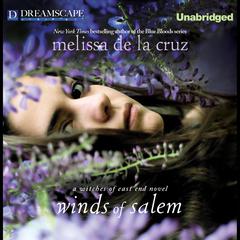 Winds of Salem by Melissa de la Cruz audiobook
