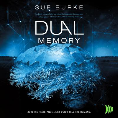 Dual Memory by Sue Burke audiobook