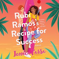 Rubi Ramos's Recipe for Success by Jessica Parra audiobook