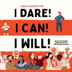 I Dare! I Can! I Will! by Linda Ólafsdóttir audiobook