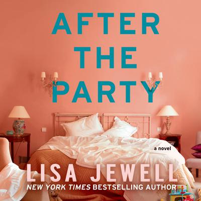 After the Party by Lisa Jewell audiobook
