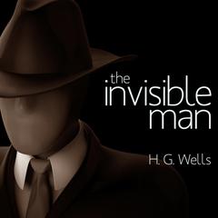 The Invisible Man by H. G. Wells audiobook
