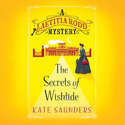 The Secrets of Wishtide by Kate Saunders audiobook