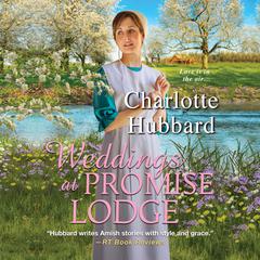 Weddings At Promise Lodge by Charlotte Hubbard audiobook